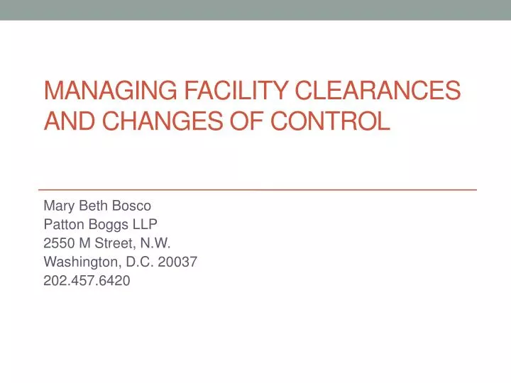 managing facility clearances and changes of contro l