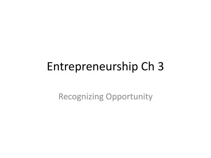 entrepreneurship ch 3