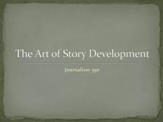 The Art of Story Development