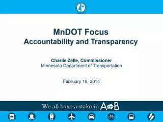 MnDOT Focus Accountability and Transparency