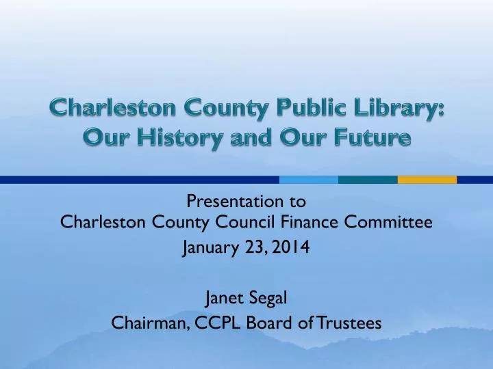 charleston county public library our history and our future