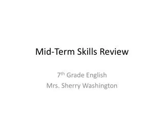 Mid-Term Skills Review