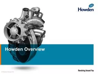 Howden Overview
