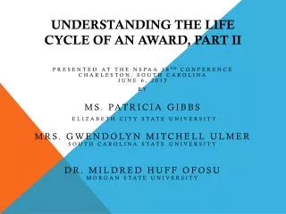Understanding the Life Cycle of an Award, part II