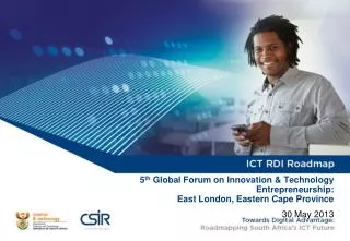 5 th Global Forum on Innovation &amp; Technology Entrepreneurship: East London, Eastern Cape Province