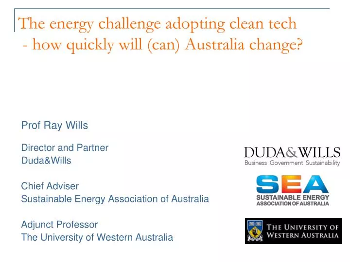 the energy challenge adopting clean tech how quickly will can australia change