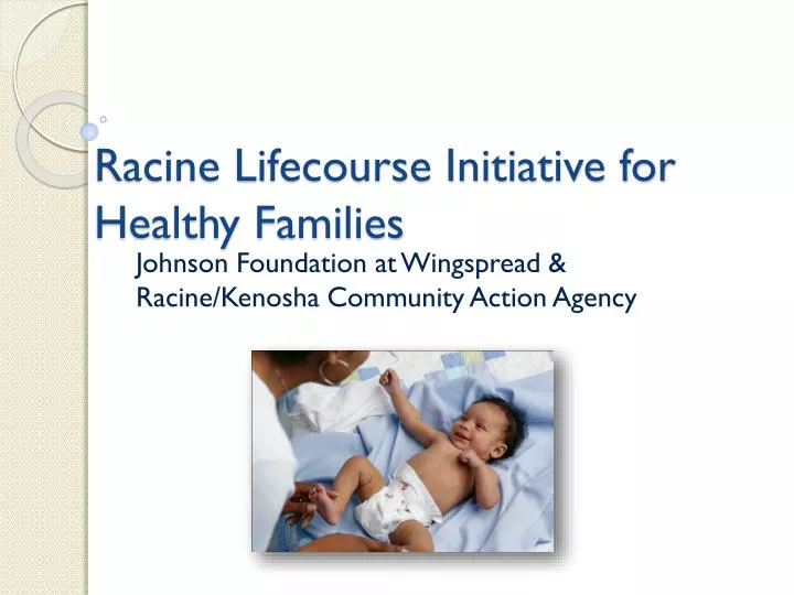racine lifecourse initiative for healthy families