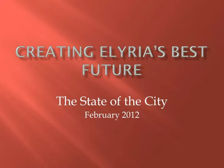creating elyria s best future