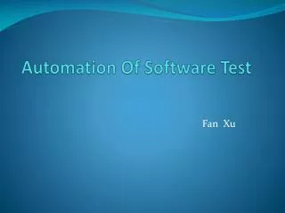 Automation Of Software Test