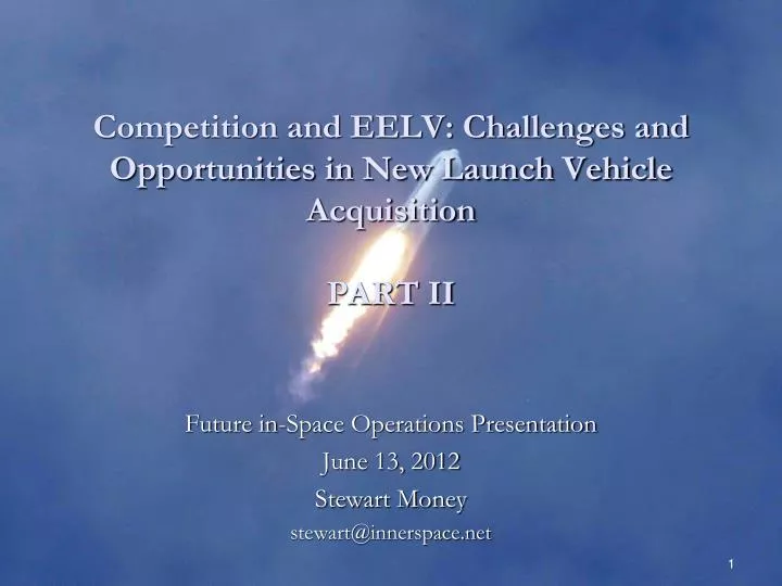 competition and eelv challenges and opportunities in new launch vehicle acquisition part ii