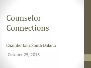 Counselor Connections Chamberlain, South Dakota