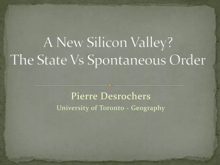 a new silicon valley the state vs spontaneous order