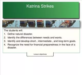 Katrina Strikes