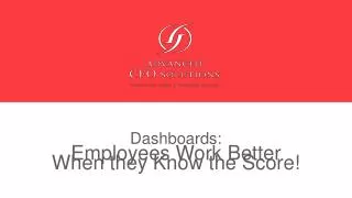 Dashboards: Employees Work Better When they Know the Score!