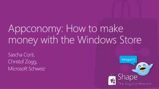 Appconomy : How to make money with the Windows Store