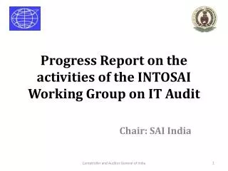 Progress Report on the activities of the INTOSAI Working Group on IT Audit