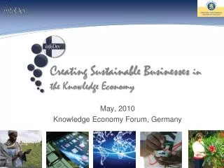 May, 2010 Knowledge Economy Forum, Germany