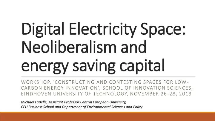 digital electricity space neoliberalism and energy saving capital