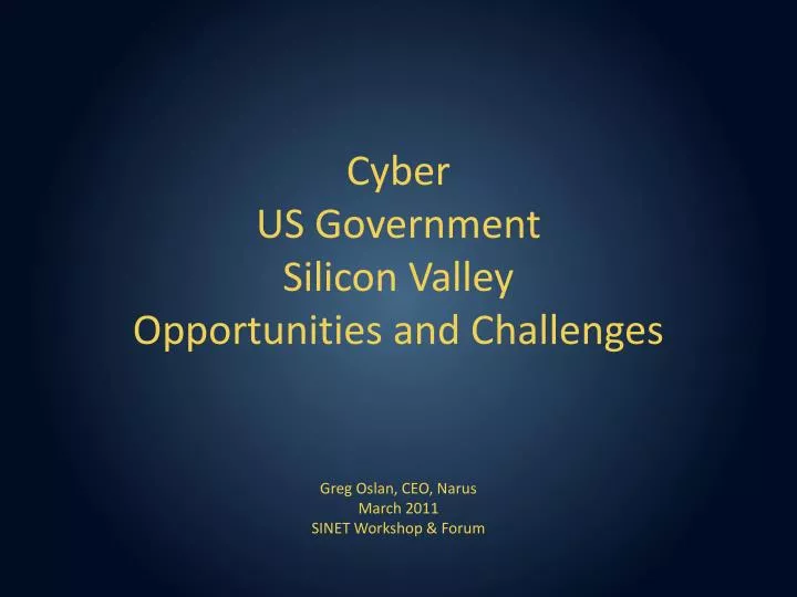 cyber us government silicon valley opportunities and challenges