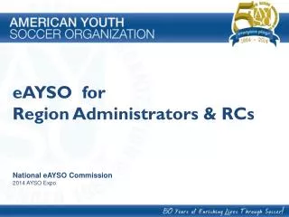 eAYSO for Region Administrators &amp; RCs