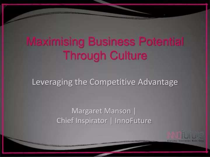maximising business potential through culture