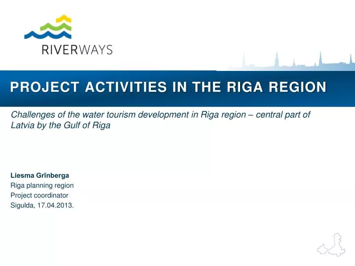 project activities in the riga region