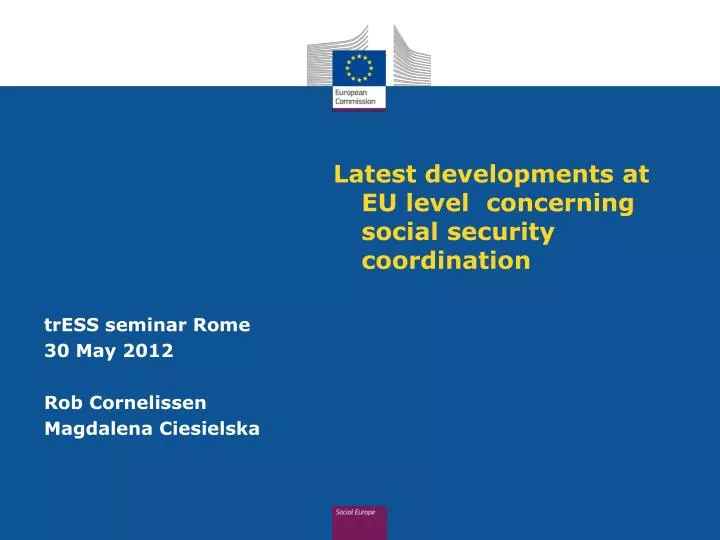 latest developments at eu level concerning social security coordination