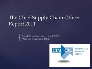 The Chief Supply Chain Officer Report 2011