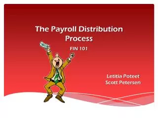 The Payroll Distribution Process FIN 101