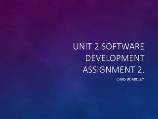 Unit 2 Software Development Assignment 2.