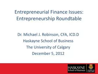 Entrepreneurial Finance Issues: Entrepreneurship Roundtable