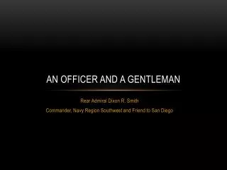 An Officer and A gentleman