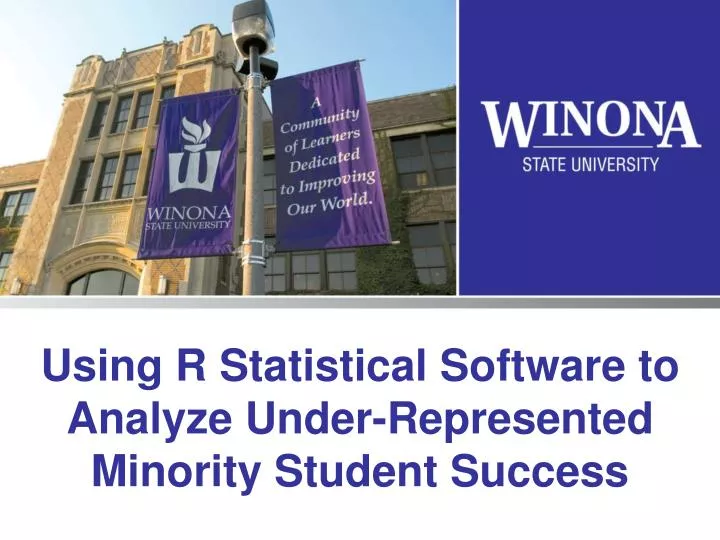 using r statistical software to analyze under represented minority student success