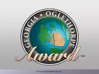 Use of the Georgia Oglethorpe Award Logo is restricted to current Key Investors, Award Recipients, and the office of Geo