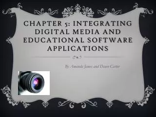 Chapter 5: Integrating digital media and Educational software applications