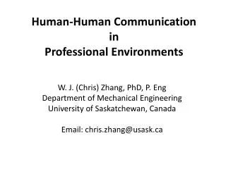 Human-Human Communication in Professional Environments