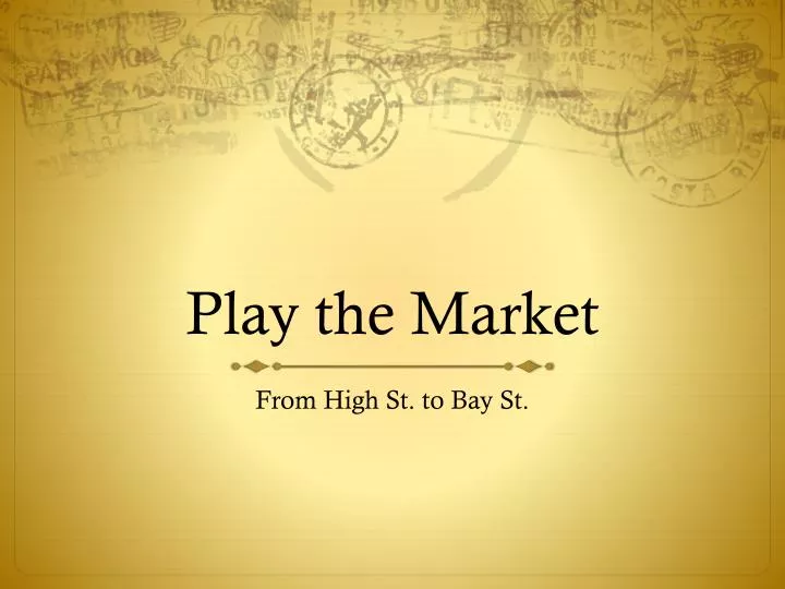 play the market