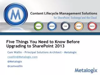 Five Things You Need to Know Before Upgrading to SharePoint 2013