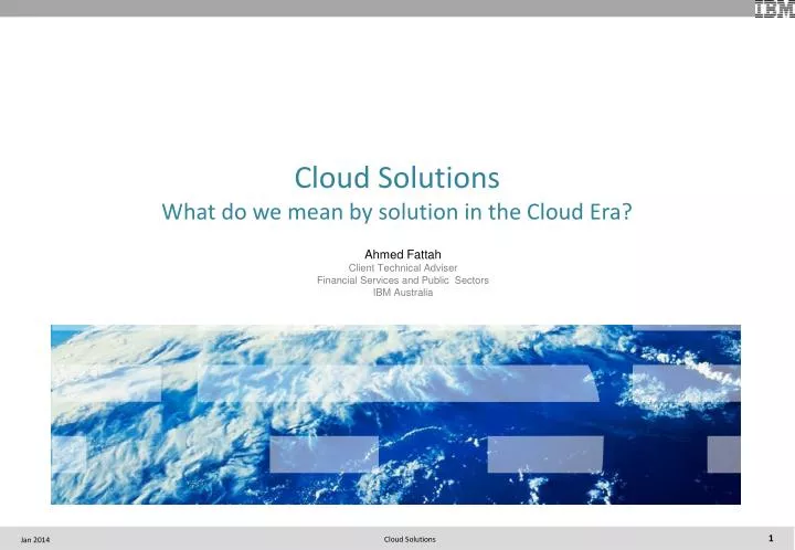 cloud solutions what do we mean by solution in the cloud era