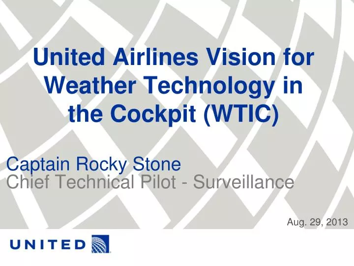 united airlines vision for weather technology in the cockpit wtic