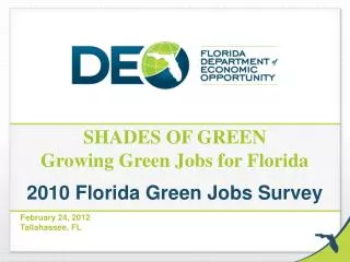 SHADES OF GREEN Growing Green Jobs for Florida