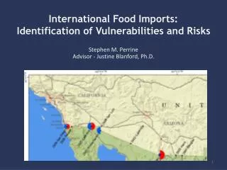 International Food Imports: Identification of Vulnerabilities and Risks
