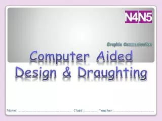 Computer Aided Design &amp; Draughting