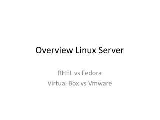Overview Linux Server