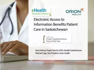 Electronic Access to Information Benefits Patient Care in Saskatchewan
