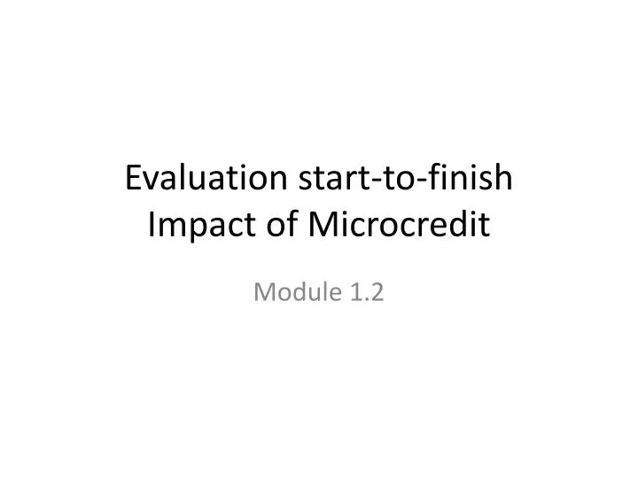 evaluation start to finish impact of microcredit