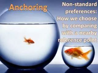 Non-standard preferences: How we choose by comparing with a nearby reference point