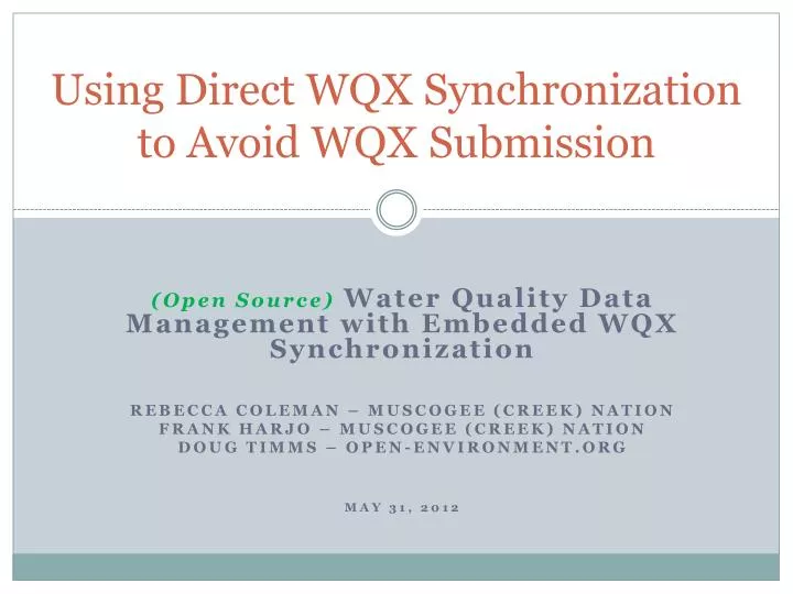 using direct wqx synchronization to avoid wqx submission