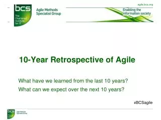 10-Year Retrospective of Agile