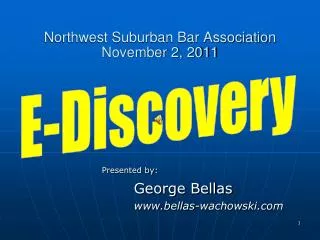 Northwest Suburban Bar Association November 2, 2011